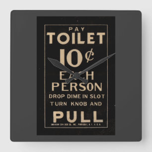 old time pay toilet square wall clock