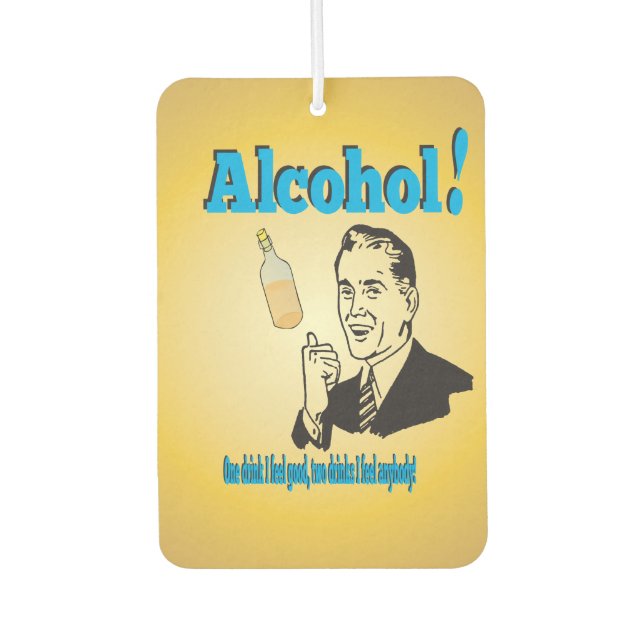 Old-Timey Alcohol Humour Gag Jest Car Air Freshener (Front)