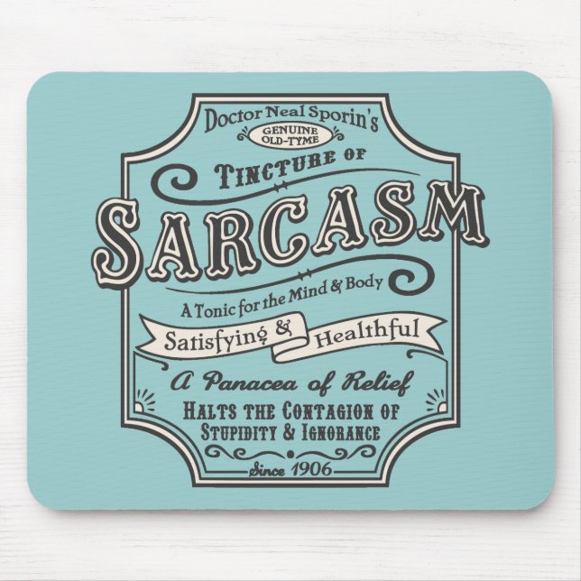 Old Tyme Sarcasm Mouse Mat (Front)