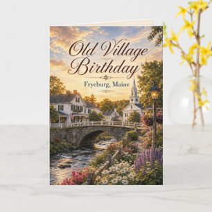 Old Village Birthday Fryeburg Maine Greeting Card