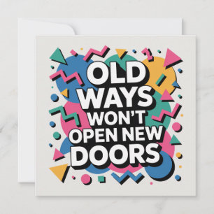 Old Ways Won't Open New Doors Holiday Card