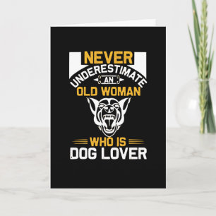 old Woman Who is Dog Lover Card