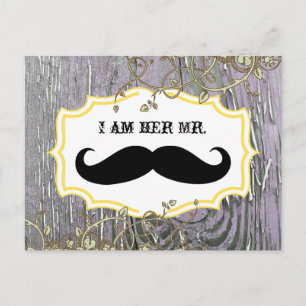 Old Wood Country Chic Swirly Vine I am Her Mr. Postcard