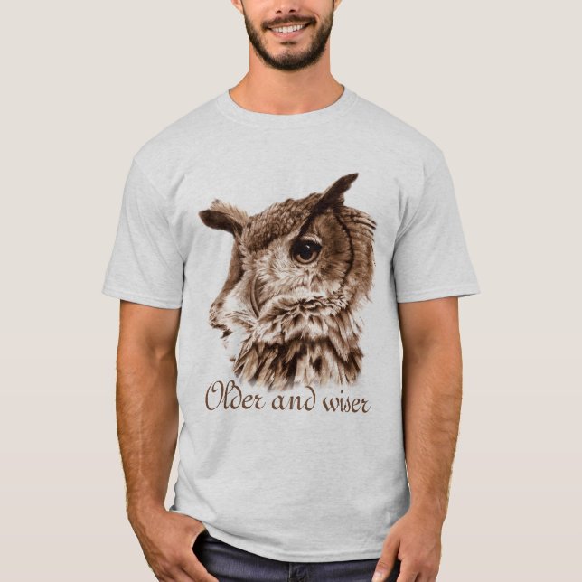Older and wiser owl fine art wisdom t-shirt (Front)