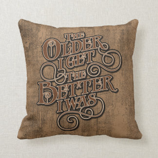 Older Better Cushion