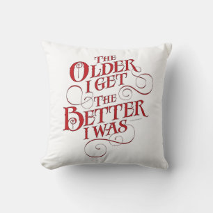 Older Better Cushion