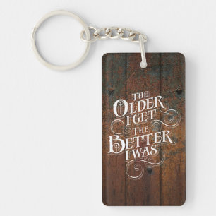 Older Better Key Ring