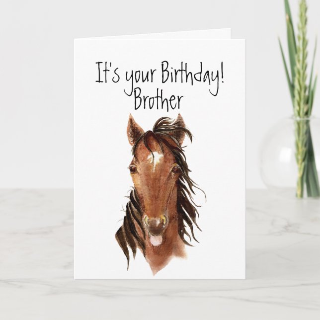 Older Brother Birthday Horse Sticking out Tongue Card (Front)