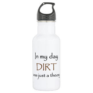 Older Than Dirt 532 Ml Water Bottle