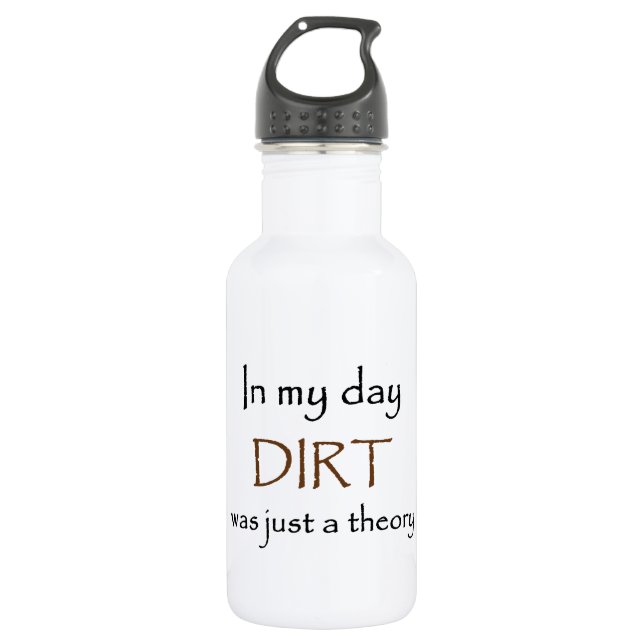 Older Than Dirt 532 Ml Water Bottle (Front)
