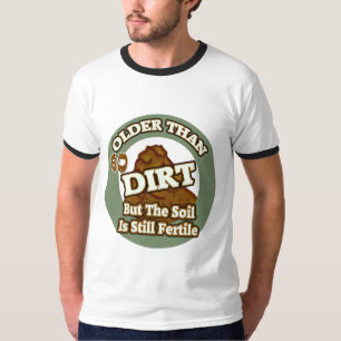Older Than Dirt 60th Birthday Gifts T-Shirt