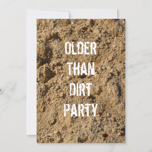 Older Than Dirt Birthday Party Invitation (Front)