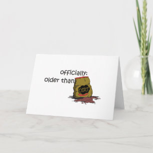 Older than Dirt Card