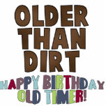 Older Than Dirt sculpture Standing Photo Sculpture<br><div class="desc">design by Cheryl Seslar at www.digiwebstudio.com</div>