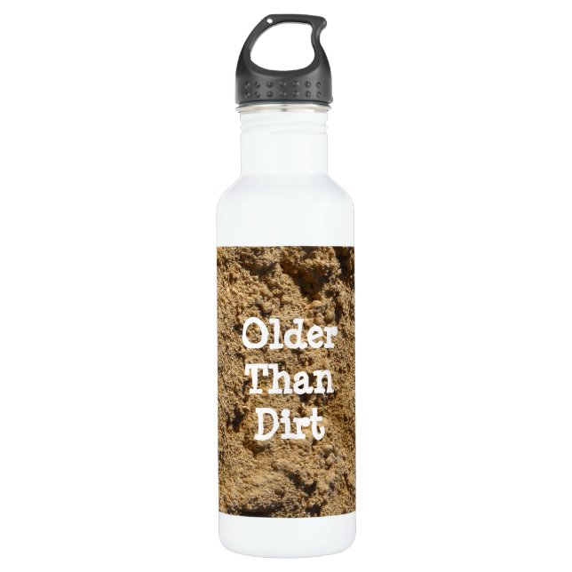 Older Than Dirt Water Bottle (Front)