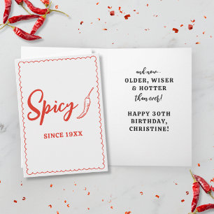 Older Wiser Hotter Funny Spicy Hot Custom Birthday Card