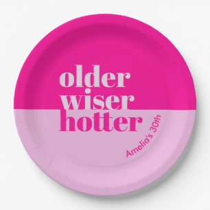Older, Wiser, Hotter Minimal Bold Pink Birthday Paper Plate