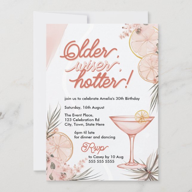 Older, Wiser, Hotter Peach Pink Cocktail Birthday Invitation (Front)