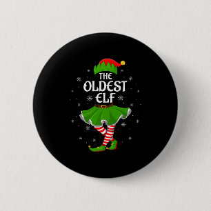 Oldest Elf Christmas Family Girls Women Elf Squad  6 Cm Round Badge