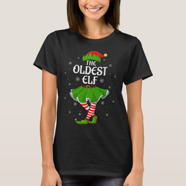 Oldest Elf Christmas Family Girls Women Elf Squad  T-Shirt (Front)