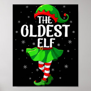 Oldest Elf Christmas Girls Women Elf Squad Xmas Fa Poster