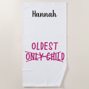 Oldest with Only Child Crossed Out Beach Towel