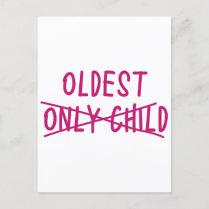Oldest with Only Child Crossed Out Postcard
