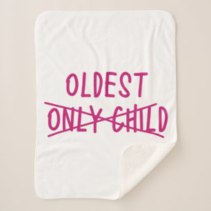 Oldest with Only Child Crossed Out Sherpa Blanket