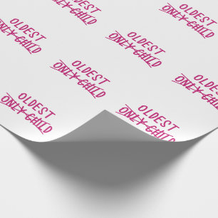 Oldest with Only Child Crossed Out Wrapping Paper