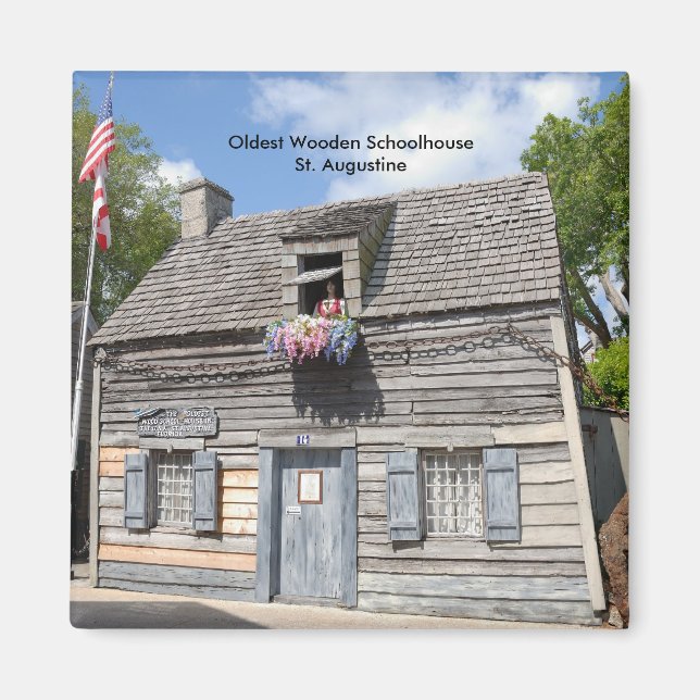 Oldest Wooden Schoolhouse St. Augustine Magnet (Front)