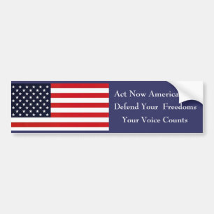 oldglory, Act Now Americans!!!, Defend Your Fr... Bumper Sticker