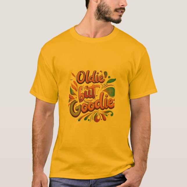 Oldie but Goodie: Classic Charm T-Shirt (Front)