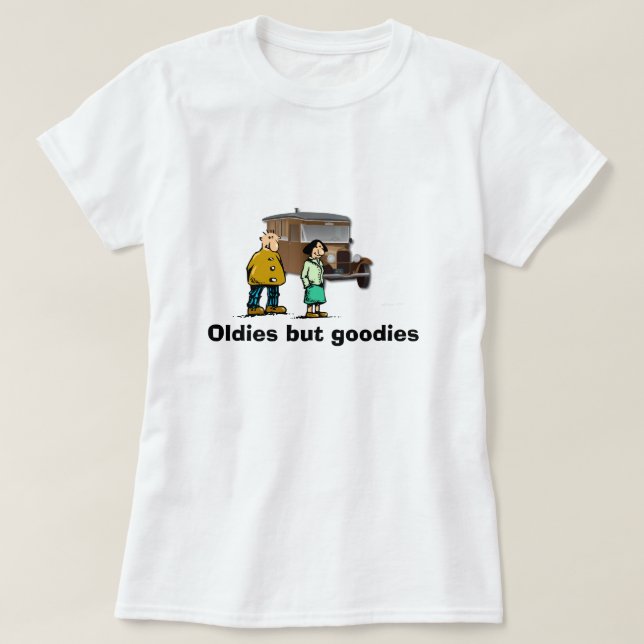 "Oldies but goodies" T shirt (Design Front)