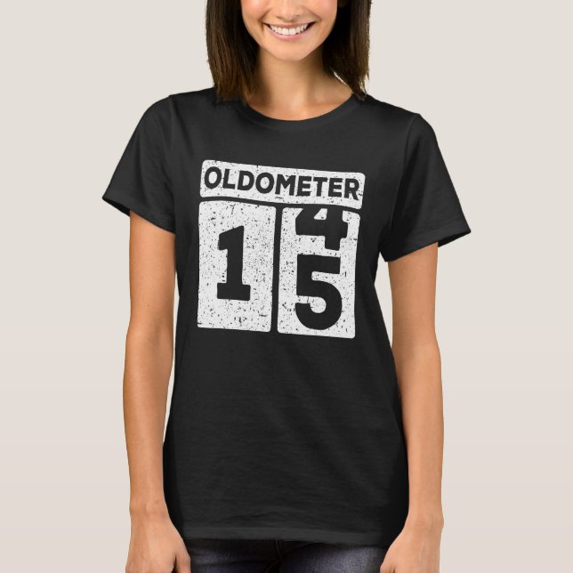 Oldometer 14 15 15th Birthday T-Shirt (Front)