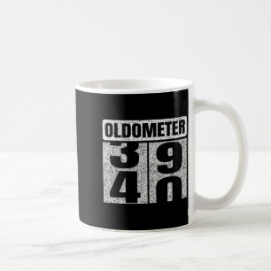 Oldometer &#; -40 40th Birthday 40 Year Old Funny Coffee Mug