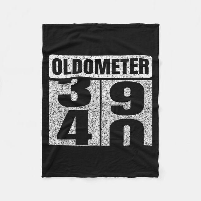Oldometer &#; -40 40th Birthday 40 Year Old Funny  Fleece Blanket (Front)