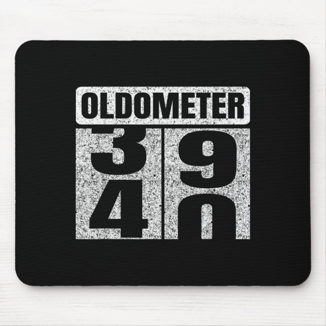 Oldometer &#; -40 40th Birthday 40 Year Old Funny  Mouse Mat (Front)