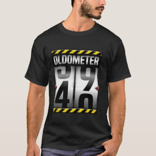Oldometer 40 40th Birthday Idea 40 Years Old Joke T-Shirt