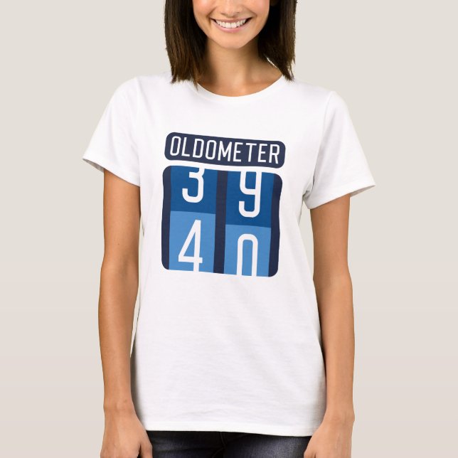Oldometer 40 T-Shirt (Front)