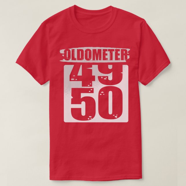 Oldometer 50 50th Birthday celebration T-Shirt (Design Front)