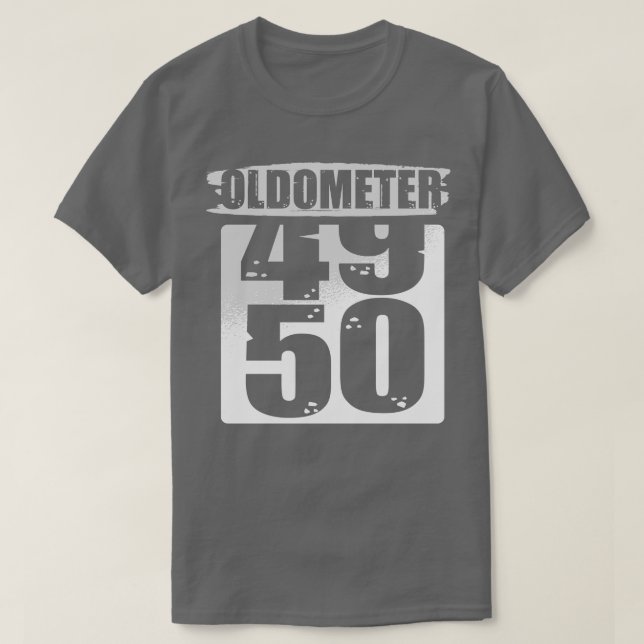 Oldometer 50 50th Birthday celebration T-Shirt (Design Front)
