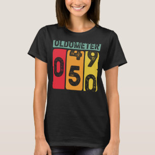 Oldometer 50th Birthday For Men And Women 4 T-Shirt