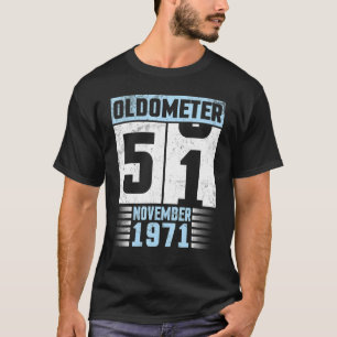 Oldometer 51 Years Old Happy Birthday Born In Nove T-Shirt