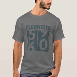 Oldometer 60 T Funny 60Th Birthday Gift 60 Yrs Old T-Shirt