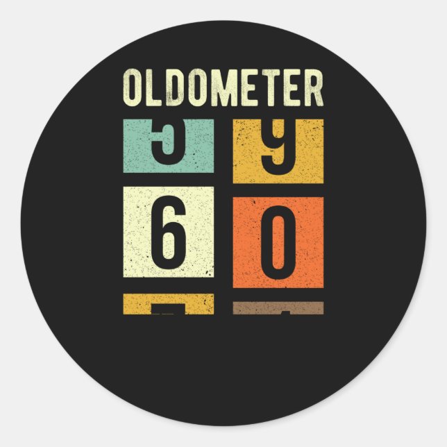 Oldometer 60th Birthday Gift Classic Round Sticker (Front)