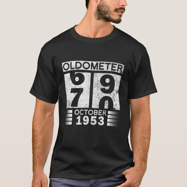 Oldometer 69-70 Born In October 1953 Funny 70th Bi T-Shirt (Front)