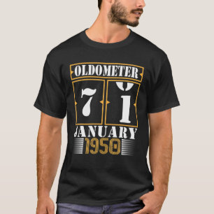 Oldometer 71 Years Old January 1950 Happy Birthday T-Shirt