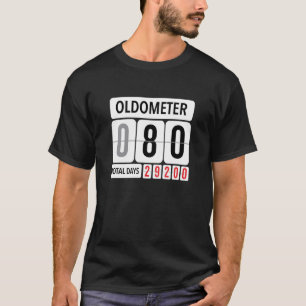 Oldometer 80 Year Old 80th Birthday Black T-Shirt