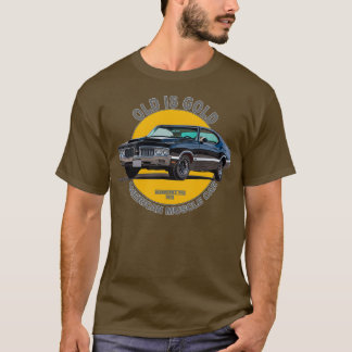 Oldsmobile 442 American Muscle Car 60s 70s Old is  T-Shirt