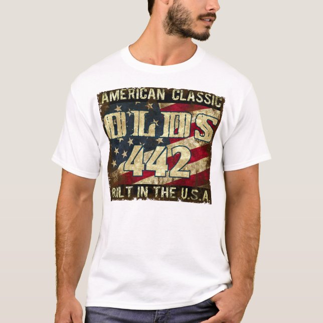 Oldsmobile 442 - Classic Car Built in the USA T-Shirt (Front)